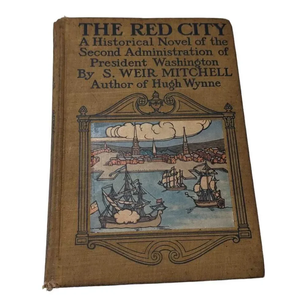 The Red City Hardback S. Weir Mitchell 1908 Antique‎ Book Hardcover